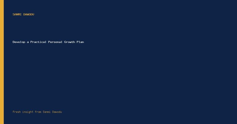 Develop a Practical Personal Growth Plan